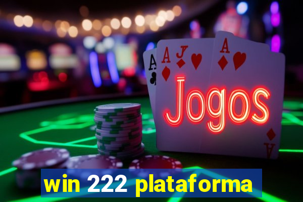 win 222 plataforma